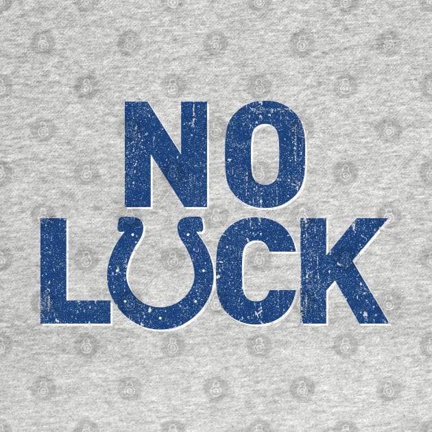 No Luck by huckblade